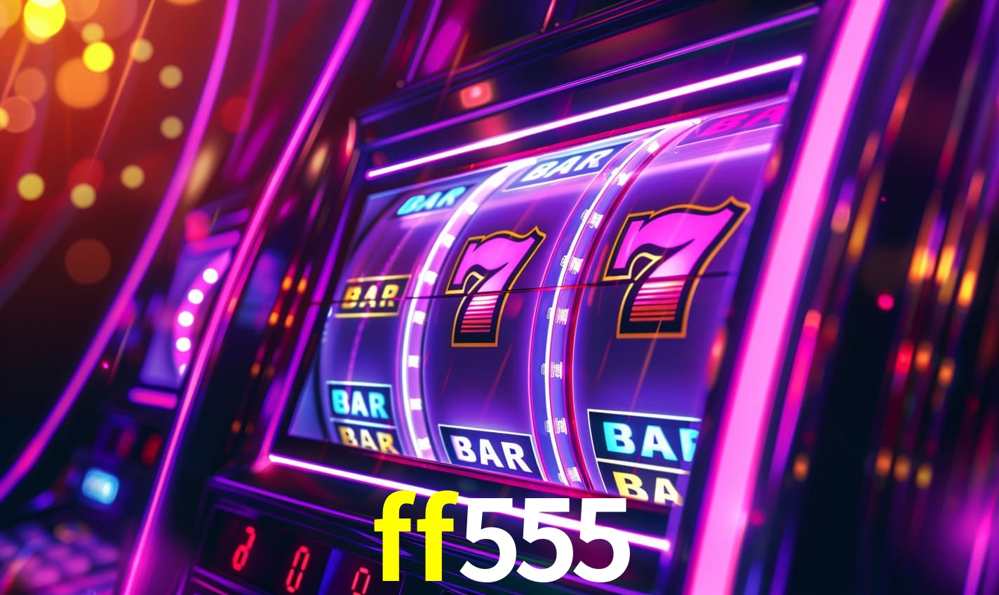 ff555: Seu Cassino Premiado com Pagamentos Rápidos